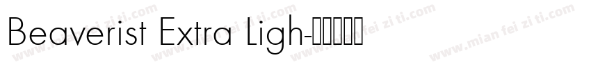 Beaverist Extra Ligh字体转换